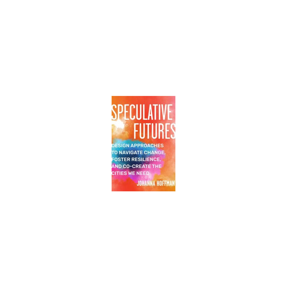 Riachristiecollections Speculative Futures By Johanna Hoffman Paperback Book