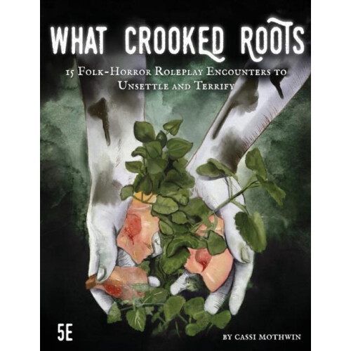 What Crooked Roots by Cassi Mothwin Paperback Book