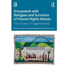Groupwork with Refugees and Survivors of Human Rights Abuses Paperback