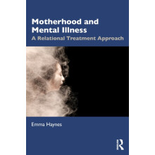 Motherhood and Mental Illness by Emma Haynes Paperback Book