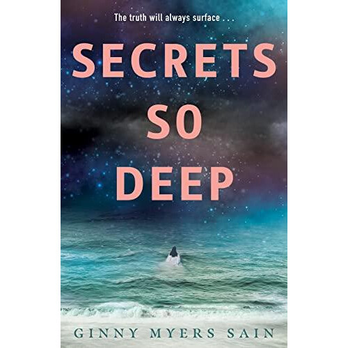 Secrets So Deep by Ginny Myers Sain Paperback Book