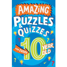 Amazing Puzzles and Quizzes for Every 10 Year Old by Clive Gifford Pap