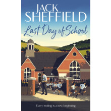 Last Day of School by Jack Sheffield Paperback Book