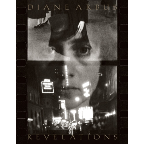 Diane Arbus Revelations Hardcover Book