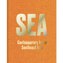 SEA Contemporary Art in Southeast Asia Hardcover Book