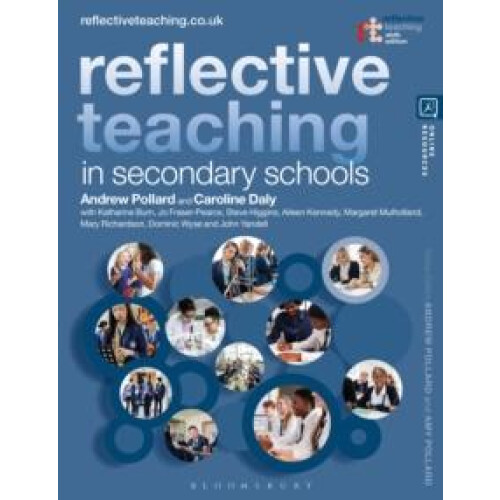 Reflective Teaching in Secondary Schools by Yandell John IOE UCLs Facu