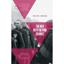 The Men With the Pink Triangle by Heinz Heger Paperback Book