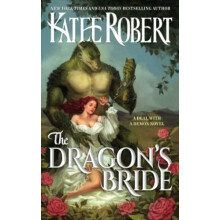 The Dragons Bride by Katee Robert Paperback Book
