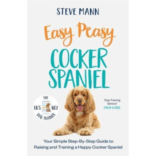 Easy Peasy Cocker Spaniel by Steve Mann Paperback Book