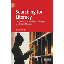 Searching for Literacy by Harvey J. Graff Hardcover Book