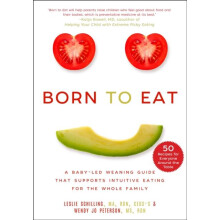 Born to Eat by Wendy Jo Peterson Paperback Book