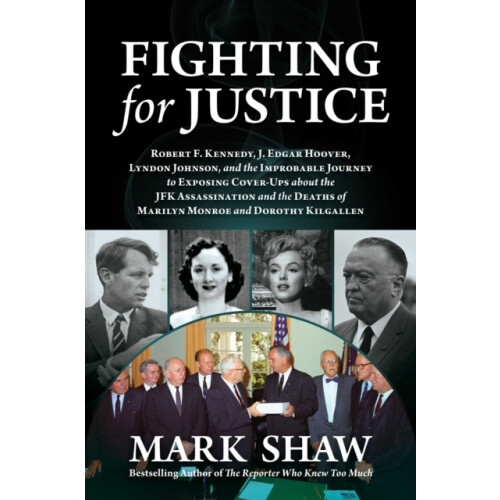 Fighting for Justice by Mark Shaw Hardcover Book