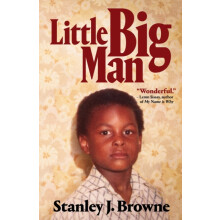 Little Big Man An Autobiography by Stanley J. Browne Hardcover Book