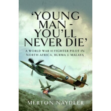 Young Man Youll Never Die by Merton Naydler Paperback Book