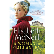 A Woman of Gallantry by Elisabeth McNeill Paperback Book