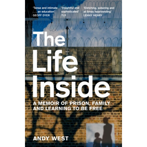 The Life Inside by Andy West Paperback Book