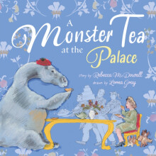 A Monster Tea at the Palace by Rebecca McDowall Paperback Book