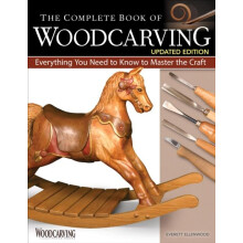 The Complete Book of Woodcarving Updated Edition by Everett Ellenwood