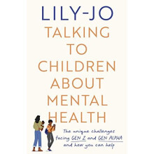 Talking to Children About Mental Health by LilyJo Paperback Book