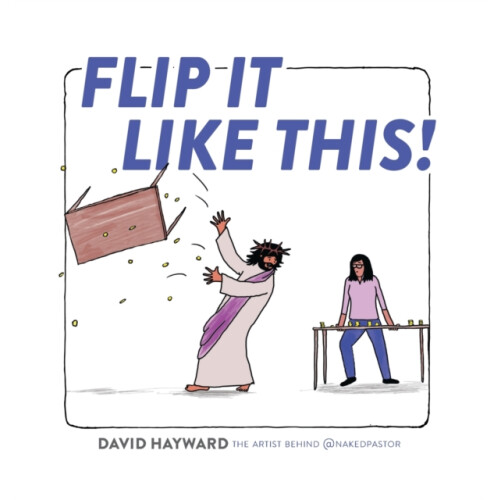 Flip It Like This by David Hayward Hardcover Book