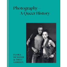 Photography A Queer History by Theo Gordon Hardcover Book