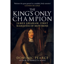 The Kings Only Champion by Dominic Pearce Hardcover Book