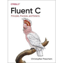 Fluent C by Christopher Preschern Paperback Book