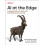 AI at the Edge by Jenny Plunkett Paperback Book 1