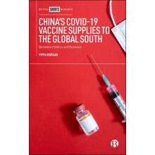 Chinas COVID19 Vaccine Supplies to the Global South by Pippa Duke Kuns