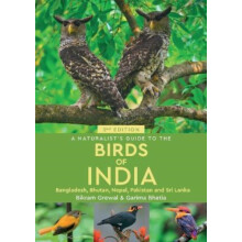 A Naturalists Guide to the Birds of India by Bikram Grewal Paperback B