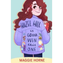 Hazel Hill is Gonna Win This One by Maggie Horne Paperback Book