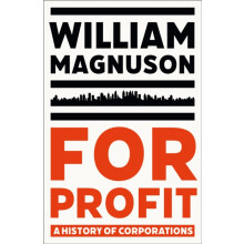 For Profit by William Magnuson Hardcover Book