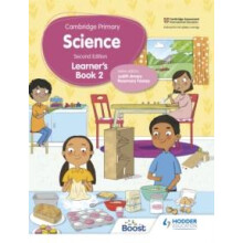 Cambridge Primary Science Learners Book 2 Second Edition by Tara Lieve