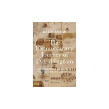 The Extraordinary Journey of David Ingram by Snow Dean Emeritus Profes
