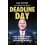 Deadline Day by Kaveh Solhekol Hardcover Book 1