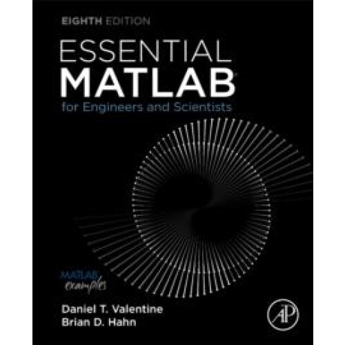 Essential MATLAB for Engineers and Scientists by Hahn Brian H. Former