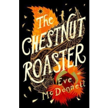 The Chestnut Roaster by Eve McDonnell Paperback Book