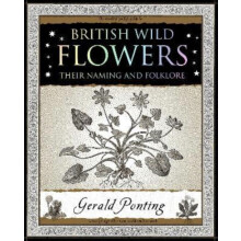 British Wild Flowers by Gerald Ponting Paperback Book
