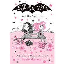 Isadora Moon and the New Girl by Harriet Muncaster Paperback Book