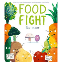 Food Fight by Alex Latimer Paperback Book