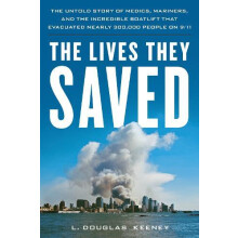 The Lives They Saved by L. Douglas Keeney Paperback Book
