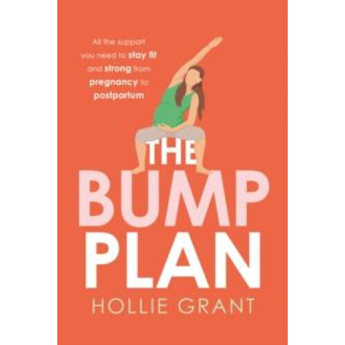 The Bump Plan by Hollie Grant Paperback Book