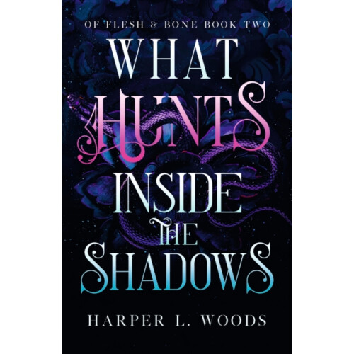 What Hunts Inside the Shadows by Harper L. Woods Paperback Book