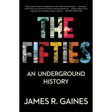 The Fifties by James R. Gaines Paperback Book