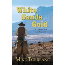 White Sands Gold by Mike Torreano Paperback Book