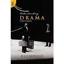 Understanding Drama by R J Cardullo Paperback Book