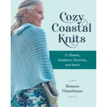 Cozy Coastal Knits by Rosann Fleischauer Paperback Book