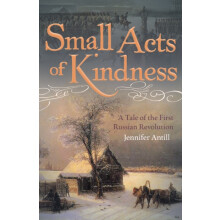 Small Acts of Kindness by Jennifer Antill Paperback Book