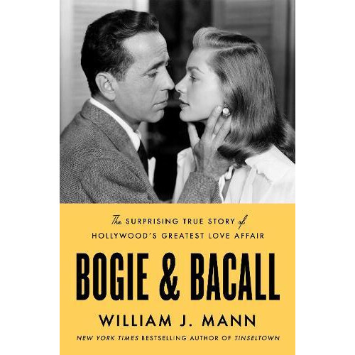 Bogie amp Bacall by William J. Mann Hardcover Book