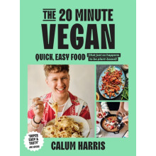 The 20Minute Vegan by Calum Harris Hardcover Book